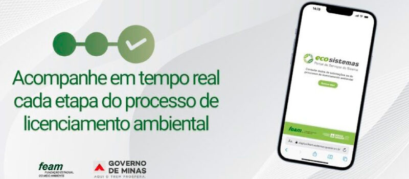 Minas lança aplicativo para acompanhar processo de licenciamento ambiental em tempo real