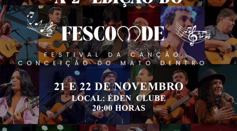 2º FESCOMDE – Festival da Canção de Conceição do Mato Dentro já movimenta a cidade