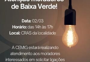 COMUNICADO DA PREFEITURA DE DIONÍSIO: CEMIG estará com atendimento no Distrito de Baixa Verde no dia 2 de março
