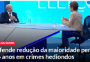 Durante entrevista no Jornal Nacional, Lula defende redução da maioridade penal para 16 anos em casos de crimes hediondos